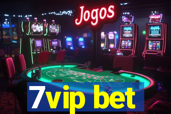 7vip bet